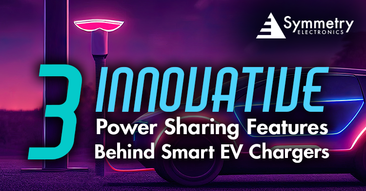 Discover three innovative power sharing features behind smart electric vehicle (EV) chargers. 