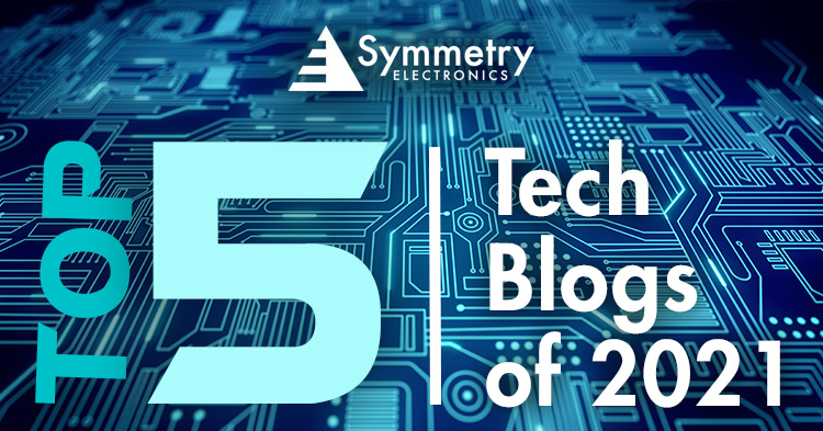 Symmetry-Electronics-Releases-Top-Five-Tech-Blogs-2021