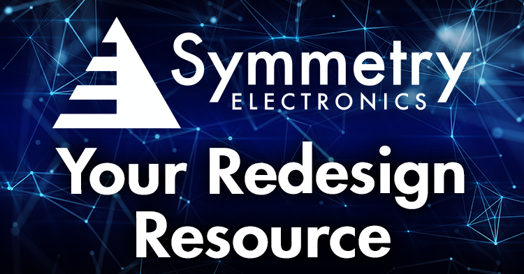 Symmetry-Electronics-Redesign-Resources-Help-Mitigate-Time-To-Market-Delays-In-The-Wake-Of-Global-Semiconductor-Shortages