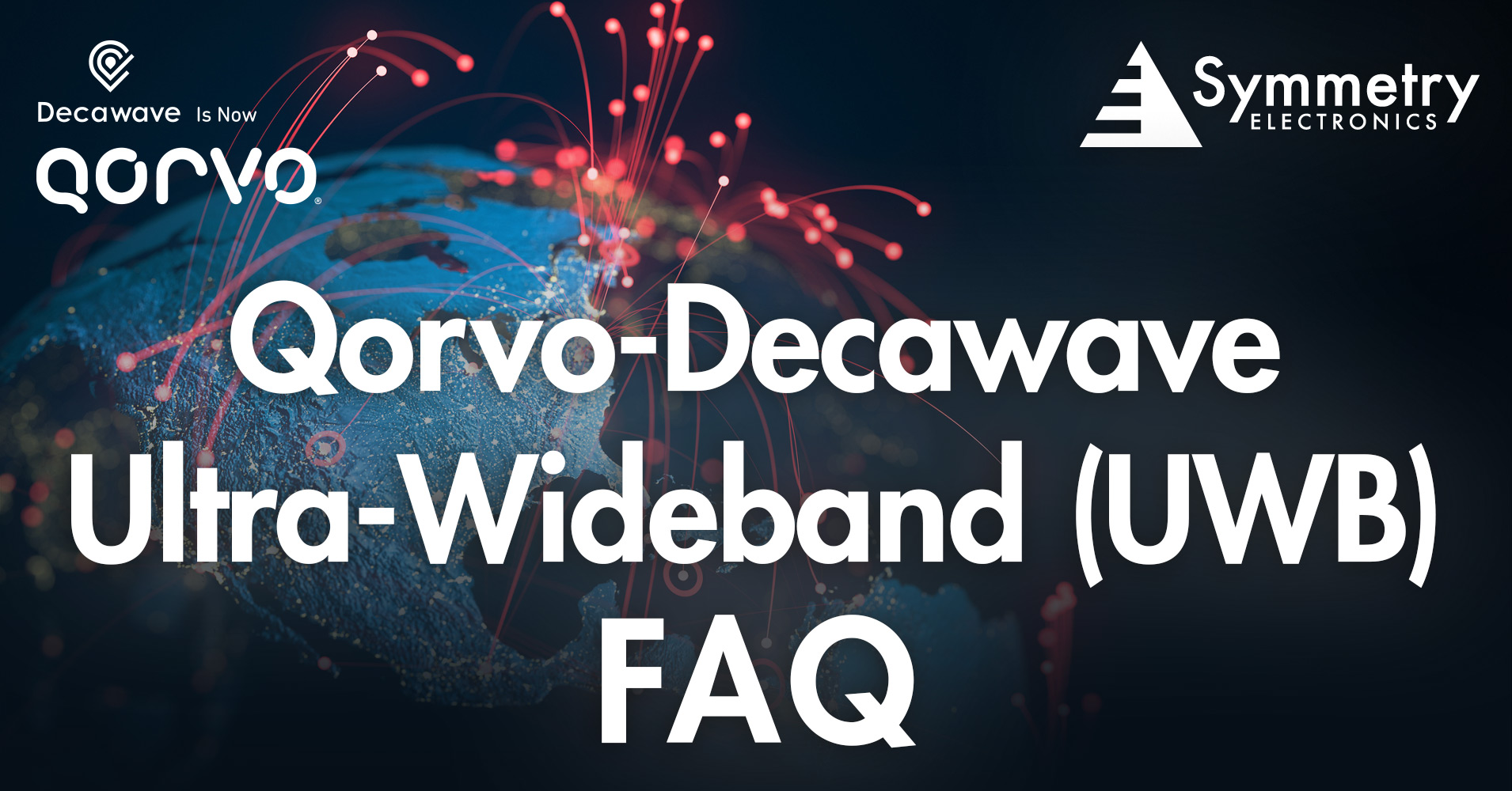 Symmetry-Electronics-Answers-Frequently-Asked-Questions-On-Qorvo-Decawave's-Ultra-Wideband-UWB