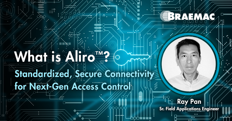Braemac Americas explains Aliro™: standardized, secure connectivity for next-gen access control, showing a smart access control system in use.
