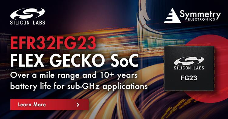 Silicon-Labs'-EFR32FG23-Flex-Gecko-SoC-Is-Available-At-Symmetry-Electronics